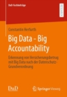 Image for Big Data - Big Accountability: Erkennung Von Versicherungsbetrug Mit Big Data Nach Der Datenschutz-Grundverordnung