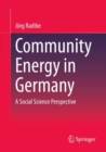 Image for Community Energy in Germany: Participation Between the Common Good and Return on Investment