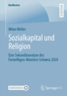 Image for Sozialkapital Und Religion: Eine Sekundaranalyse Des Freiwilligen-Monitors Schweiz 2020