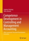 Image for Competence development in controlling  : with systematic personnel development in digitalization and globalization to success