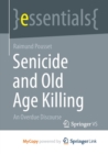 Image for Senicide and Old Age Killing : An Overdue Discourse