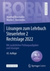 Image for Losungen zum Lehrbuch Steuerlehre 2 Rechtslage 2022: Mit zusatzlichen Prufungsaufgaben und Losungen
