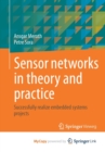 Image for Sensor networks in theory and practice