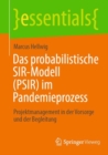 Image for Das probabilistische SIR-Modell (PSIR) im Pandemieprozess