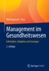 Image for Management Im Gesundheitswesen: Fallstudien, Aufgaben Und Losungen
