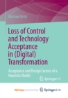Image for Loss of Control and Technology Acceptance in (Digital) Transformation