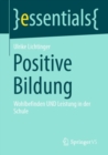 Image for Positive Bildung