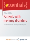 Image for Patients with Memory Disorders : An Introduction for Psychotherapists