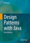 Image for Design patterns with Java  : an introduction