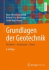 Image for Grundlagen der Geotechnik : Verstehen – Analysieren – Bauen