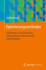 Image for Optimierungsmethoden: Einfuhrung in Die Klassischen, Naturanalogen Und Neuronalen Optimierungen