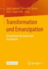 Image for Transformation und Emanzipation: Perspektiven fur Arbeit und Demokratie