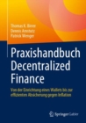 Image for Praxishandbuch Decentralized Finance: Von Der Einrichtung Eines Wallets Bis Zur Effizienten Absicherung Gegen Inflation