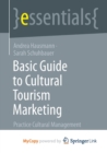 Image for Basic Guide to Cultural Tourism Marketing