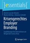 Image for Krisengerechtes Employer Branding : Empfehlungen fur Unternehmen am Beispiel der Corona-Krise