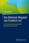 Image for Das National-Magazin von Friedrich List: Eine Pionierleistung im deutschen Journalismus des Vormarz