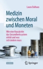 Image for Medizin zwischen Moral und Moneten