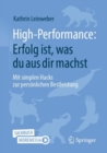 Image for High-Performance: Erfolg ist, was du aus dir machst
