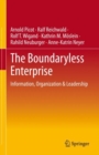 Image for The Boundaryless Enterprise : Information, Organization &amp; Leadership