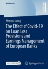 Image for The Effect of COVID-19 on Loan Loss Provisions and Earnings Management of European Banks