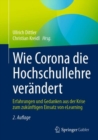 Image for Wie Corona Die Hochschullehre Verandert: Erfahrungen Und Gedanken Aus Der Krise Zum Zukunftigen Einsatz Von eLearning
