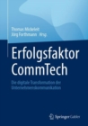 Image for Erfolgsfaktor CommTech: Die Digitale Transformation Der Unternehmenskommunikation