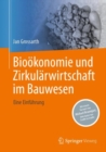 Image for Biookonomie und Zirkularwirtschaft im Bauwesen