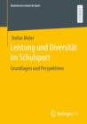 Image for Leistung Und Diversitat Im Schulsport: Grundlagen Und Perspektiven