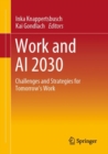 Image for Work and AI 2030  : challenges and strategies for tomorrow&#39;s work