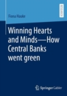 Image for Winning Hearts and Minds-How Central Banks went green