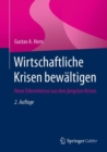 Image for Wirtschaftliche Krisen Bewaltigen: Neue Erkenntnisse Aus Den Jungsten Krisen