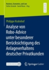 Image for Analyse von Robo-Advice unter besonderer Berucksichtigung des Anlageverhaltens deutscher Privatkunden