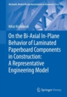 Image for On the bi-axial in-plane behavior of laminated paperboard components in construction  : a representative engineering model