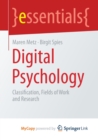 Image for Digital Psychology : Classification, Fields of Work and Research