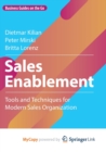 Image for Sales Enablement : Tools and Techniques for Modern Sales Organization