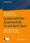 Image for Gesellschaftlicher Zusammenhalt Im Und Durch Sport: Bildung Fur Vielfalt Und Nachhaltige Entwicklung : 25