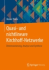 Image for Quasi- Und Nichtlineare Kirchhoff-Netzwerke: Dimensionierung, Analyse Und Synthese