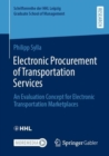Image for Electronic procurement of transportation services  : an evaluation concept for electronic transportation marketplaces