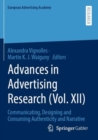 Image for Advances in Advertising Research (Vol. XII) : Communicating, Designing and Consuming Authenticity and Narrative