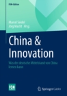 Image for China &amp; Innovation: Was Der Deutsche Mittelstand Von China Lernen Kann