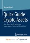 Image for Quick Guide Crypto Assets : How they Classify within the Framework of Financial Market Law