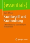 Image for Raumbegriff und Raumordnung