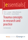 Image for Trauma concepts in research and practice : An Overview