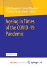 Image for Ageing in Times of the COVID-19 Pandemic