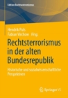Image for Rechtsterrorismus in Der Alten Bundesrepublik: Historische Und Sozialwissenschaftliche Perspektiven