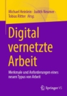 Image for Digital Vernetzte Arbeit: Merkmale Und Anforderungen Eines Neuen Typus Von Arbeit