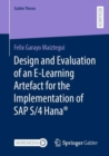 Image for Design and Evaluation of an E-Learning Artefact for the Implementation of SAP S/4HANA®