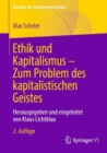 Image for Ethik und Kapitalismus – Zum Problem des kapitalistischen Geistes