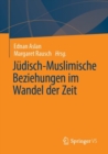 Image for Judisch-Muslimische Beziehungen im Wandel der Zeit