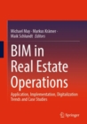 Image for BIM in real estate operations  : application, implementation, digitalization trends and case studies
